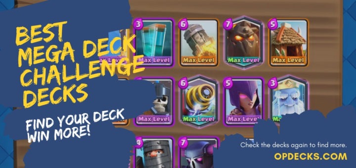 clash royale mega deck challenge decks