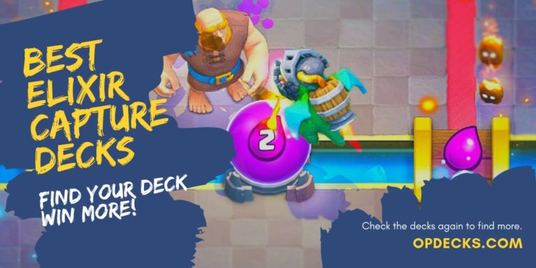 clash royale best elixir capture decks