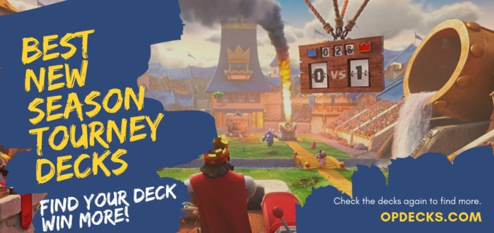 clash royale new season tournament decks