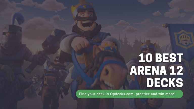 clash royale best arena 12 decks