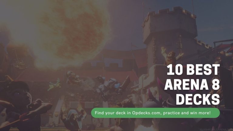 clash royale best arena 8 decks