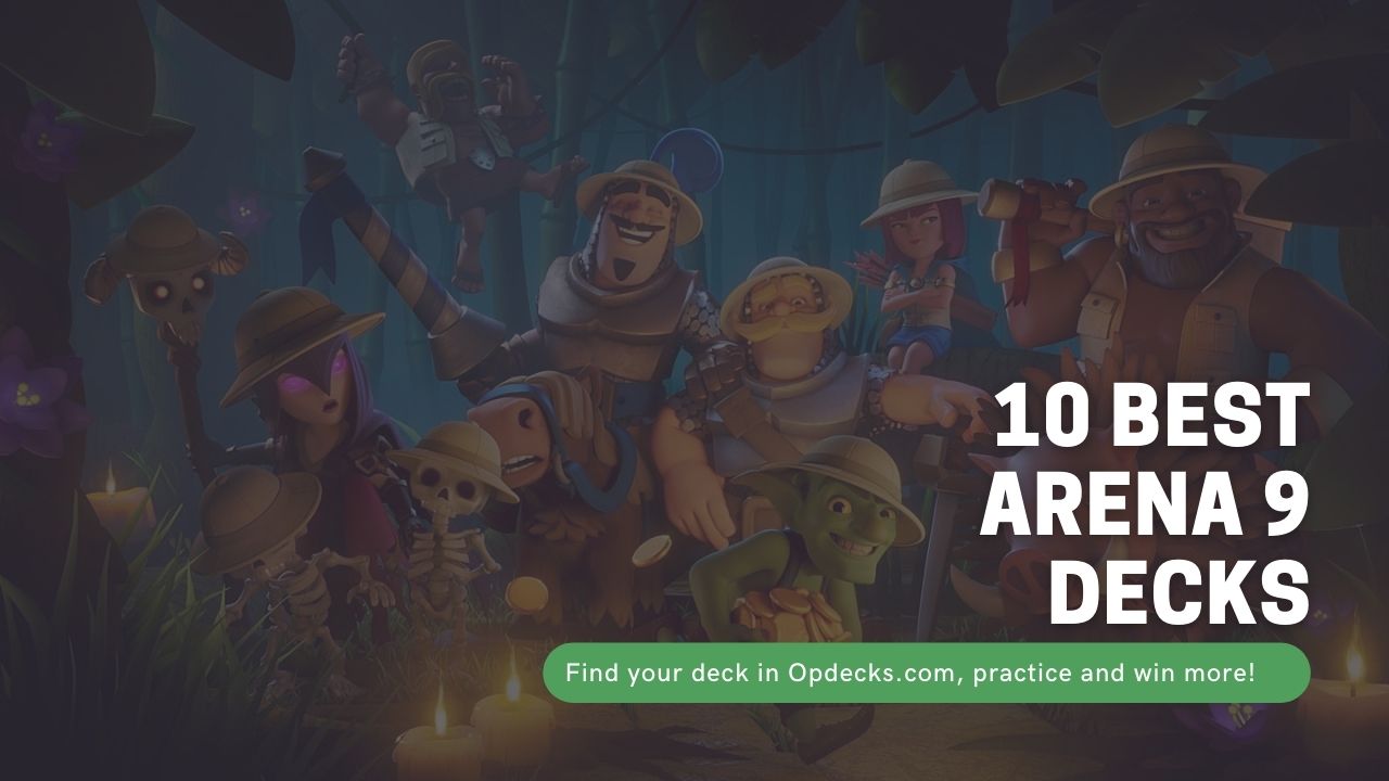 10 Best Arena 9 Decks