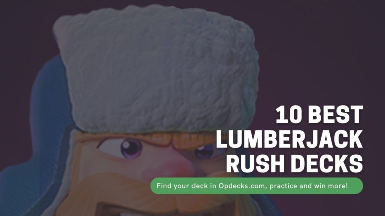 clash royale best lumberjack rush decks