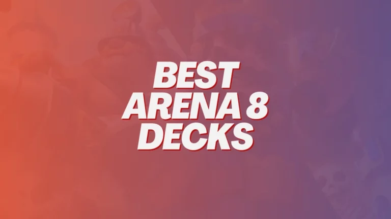 clash royale best decks for arena 8