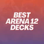 clash royale best decks for arena 12